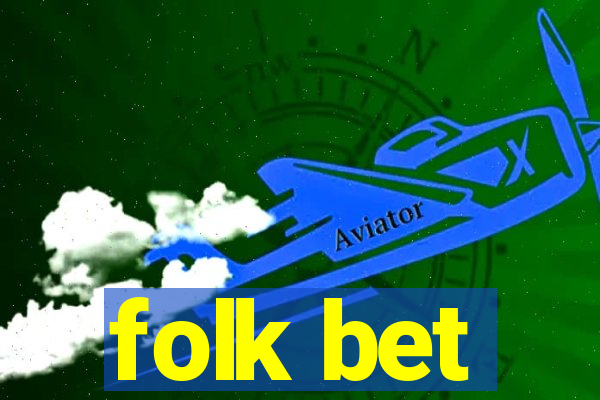 folk bet